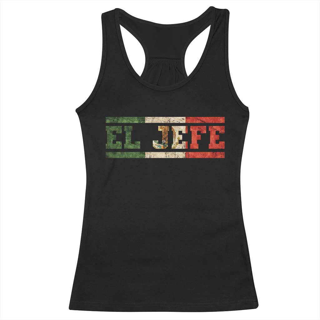 El Jefe Racerback Tank Top Funny Mexican Boss Spanish Slang TS11 Black Print Your Wear