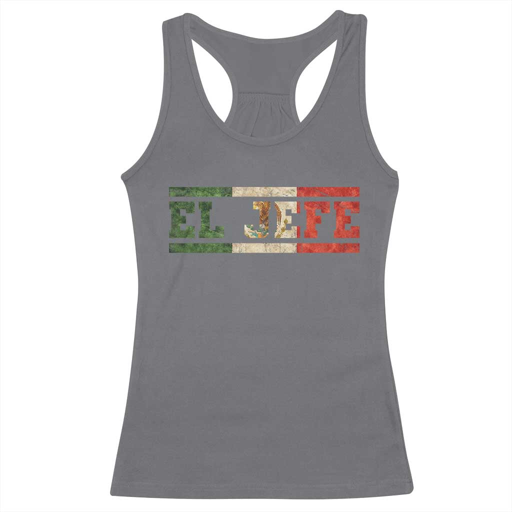 El Jefe Racerback Tank Top Funny Mexican Boss Spanish Slang TS11 Charcoal Print Your Wear