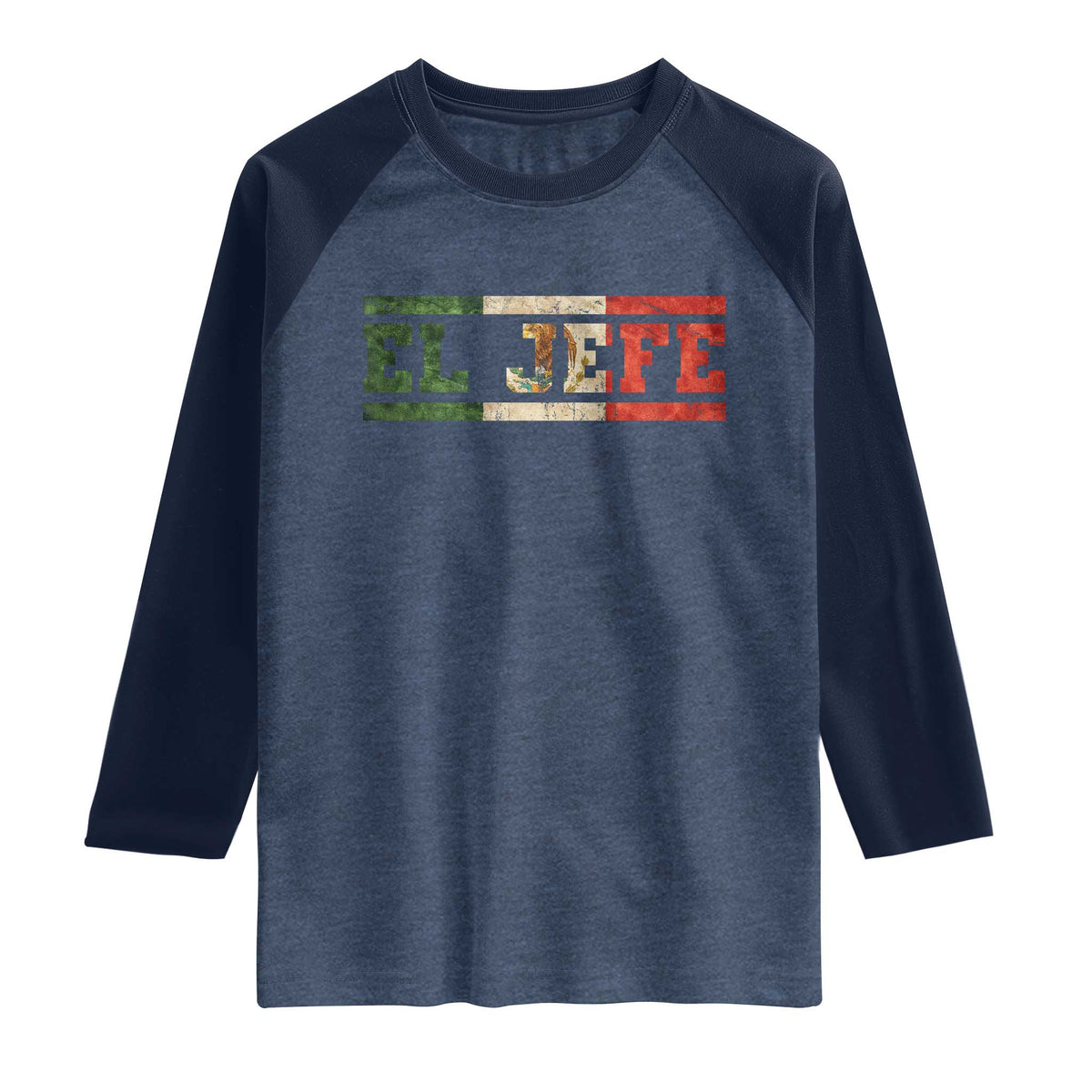 El Jefe Raglan Shirt Funny Mexican Boss Spanish Slang TS11 Heather Denim Navy Print Your Wear