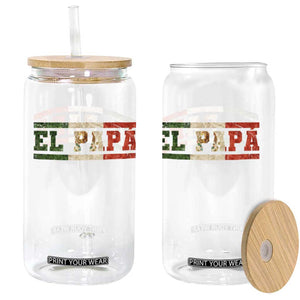 El Papa Funny Mexican Dad Glass Can Mexico Vintage Flag Father's Day TS11 Print Your Wear