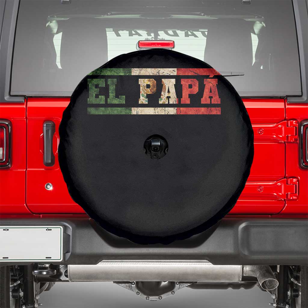 El Papa Funny Mexican Dad Spare Tire Cover Mexico Vintage Flag Father's Day TS11 Black Print Your Wear