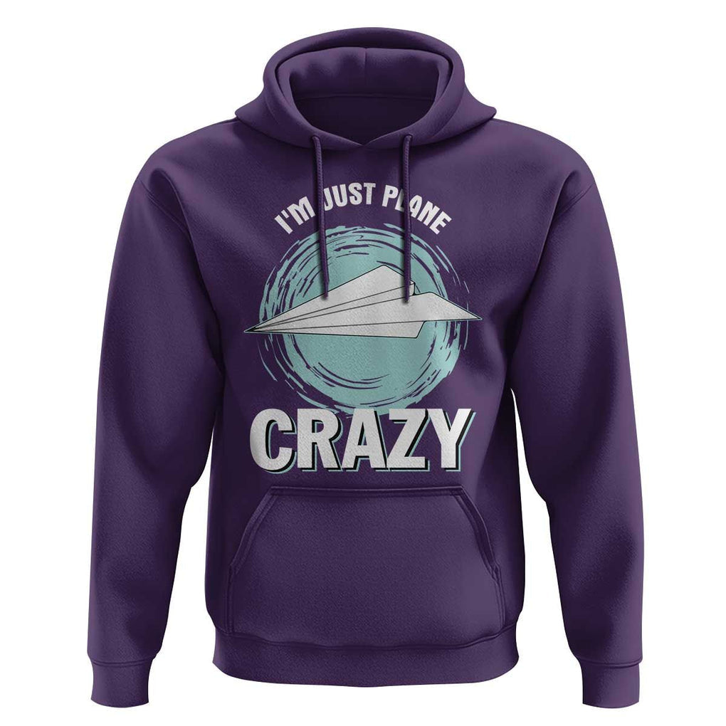 Funny Paper Plane Hoodie I'm Just Plane Crazy Pilots TS11 Purple Print Your Wear