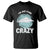 Funny Paper Plane T Shirt I'm Just Plane Crazy Pilots TS11 Black Print Your Wear