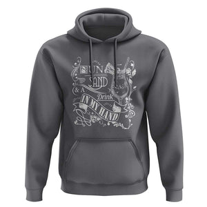 Summer Vacation Hoodie Sun Sand And A Drink In My Hand Pina Colada TS11 Charcoal Print Your Wear