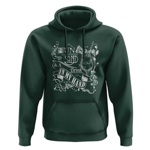 Summer Vacation Hoodie Sun Sand And A Drink In My Hand Pina Colada TS11 Dark Forest Green Print Your Wear