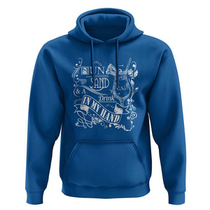 Summer Vacation Hoodie Sun Sand And A Drink In My Hand Pina Colada TS11 Royal Blue Print Your Wear