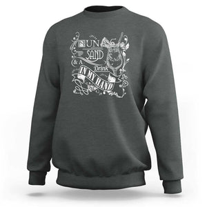Summer Vacation Sweatshirt Sun Sand And A Drink In My Hand Pina Colada TS11 Dark Heather Print Your Wear