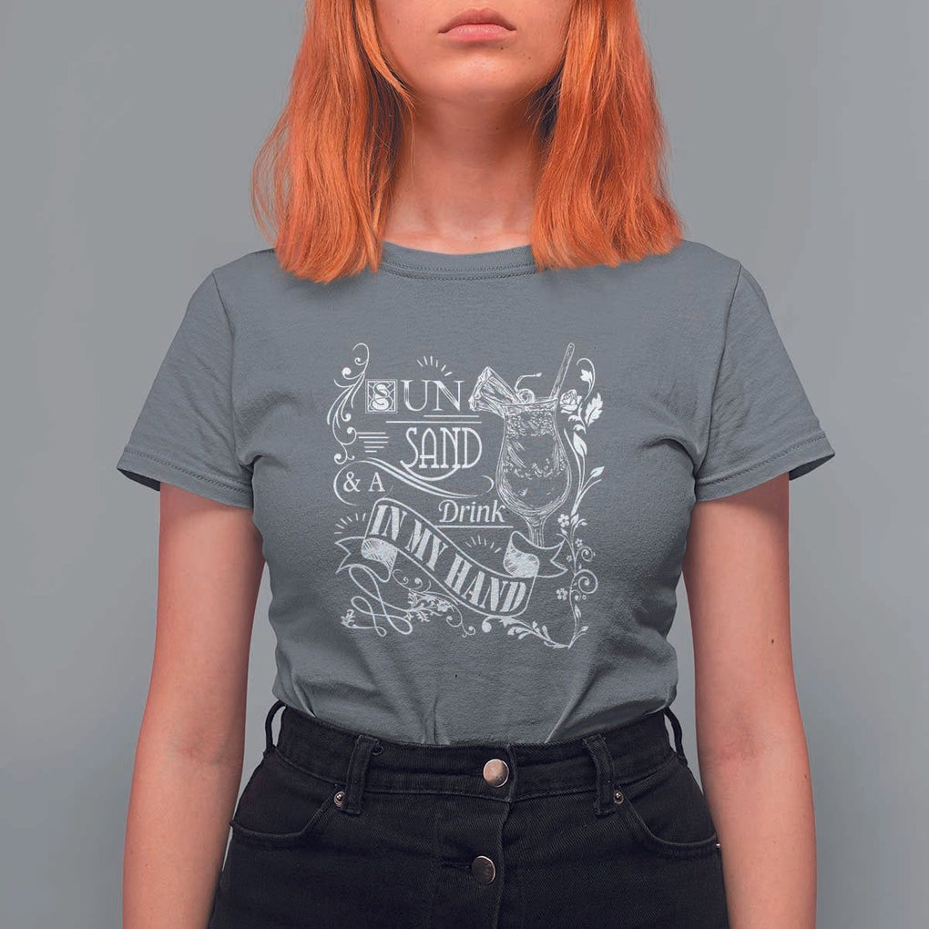 Summer Vacation T Shirt For Women Sun Sand And A Drink In My Hand Pina Colada TS11 Charcoal Print Your Wear