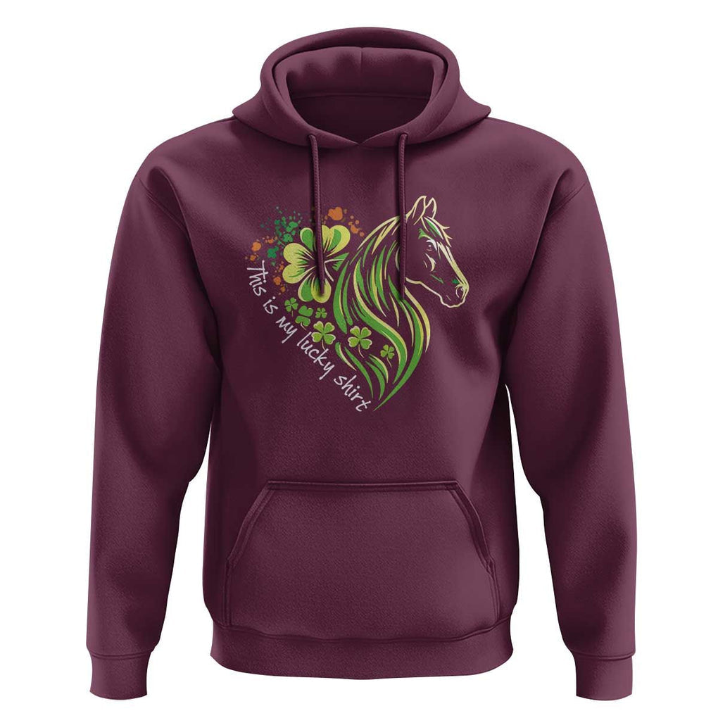 Horse Racing Hoodie This Is My Lucky Shirt Equestrian Four Leaf Clover TS11 Maroon Print Your Wear