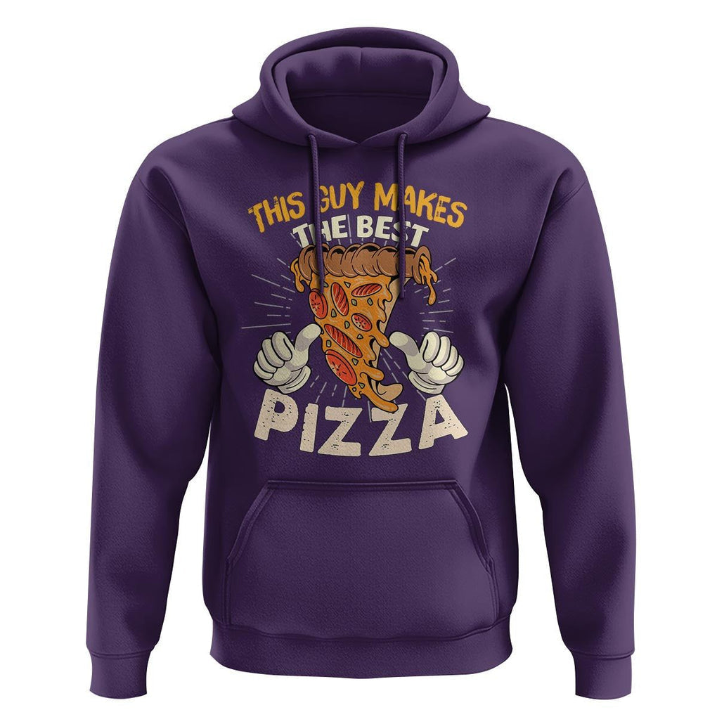 Pizza Baker Hoodie This Guy Makes The Best Pizza Food Lover TS11 Purple Print Your Wear