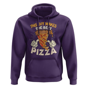 Pizza Baker Hoodie This Guy Makes The Best Pizza Food Lover TS11 Purple Print Your Wear