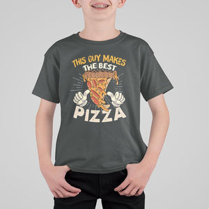 Pizza Baker T Shirt For Kid This Guy Makes The Best Pizza Food Lover TS11 Dark Heather Print Your Wear