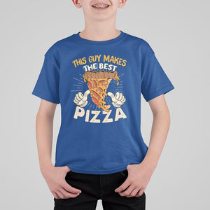 Pizza Baker T Shirt For Kid This Guy Makes The Best Pizza Food Lover TS11 Royal Blue Print Your Wear