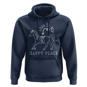 Horse Lover Hoodie This Is My Happy Place Horseback Riding Equestrian TS11 Navy Print Your Wear