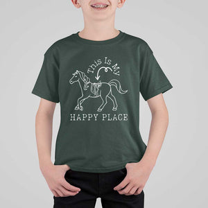 Horse Lover T Shirt For Kid This Is My Happy Place Horseback Riding Equestrian TS11 Dark Forest Green Print Your Wear