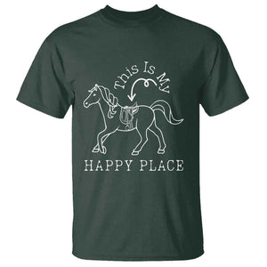 Horse Lover T Shirt This Is My Happy Place Horseback Riding Equestrian TS11 Dark Forest Green Print Your Wear