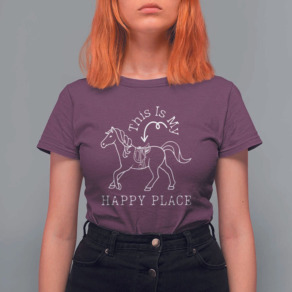 Horse Lover T Shirt For Women This Is My Happy Place Horseback Riding Equestrian TS11 Maroon Print Your Wear