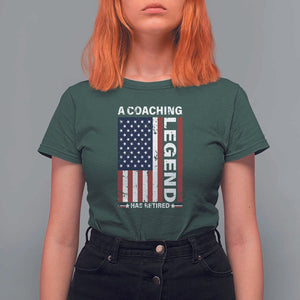 A Coaching Legend Has Retired T Shirt For Women Vintage American Flag TS11 Dark Forest Green Print Your Wear