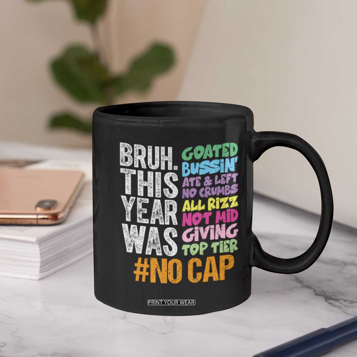 Funny Bruh This Year Was Goated No Cap Coffee Mug Last Day Of School TS11 Print Your Wear
