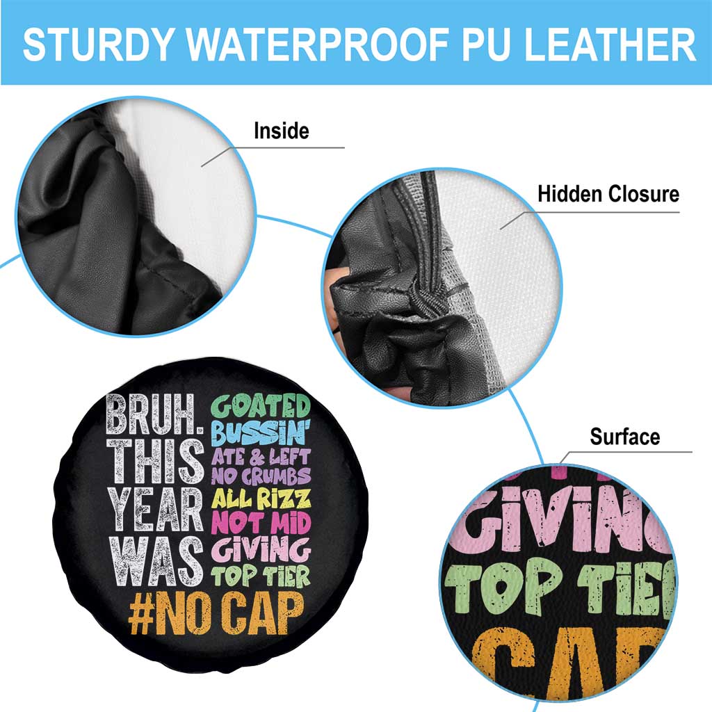 Funny Bruh This Year Was Goated No Cap Spare Tire Cover Last Day Of School TS11 Print Your Wear