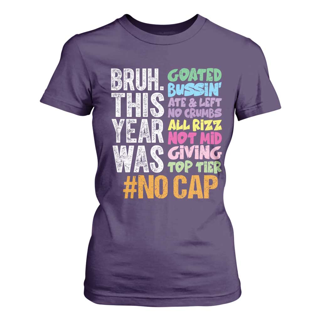 Funny Bruh This Year Was Goated No Cap T Shirt For Women Last Day Of School TS11 Purple Print Your Wear
