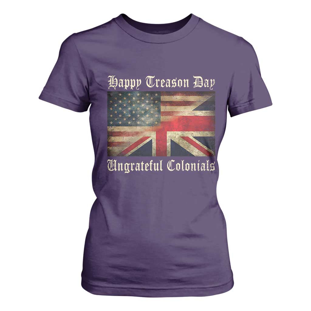 Funny Happy Treason Day Ungrateful Colonials T Shirt For Women July 4th British Flag TS11 Purple Print Your Wear