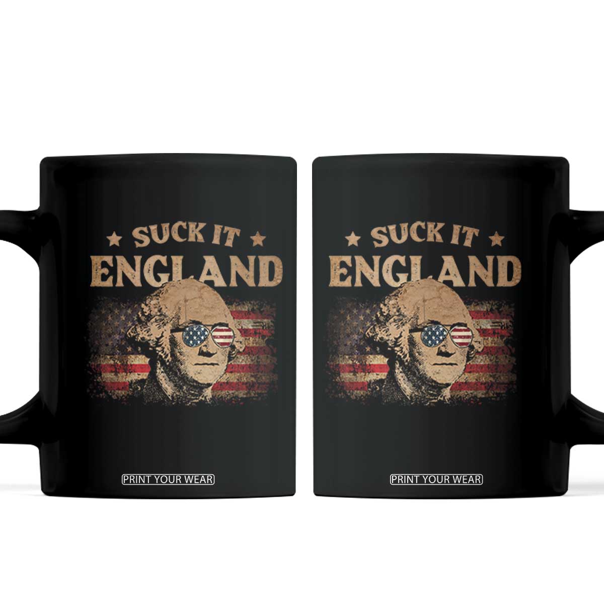 Funny Suck It England Coffee Mug 4th of July George Washington 1776 TS11 Black Print Your Wear