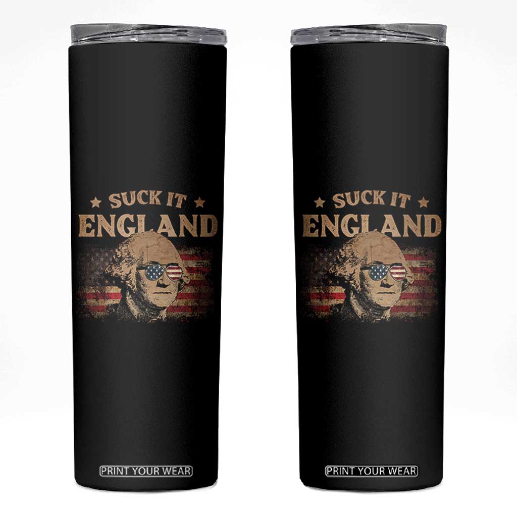 Funny Suck It England Skinny Tumbler 4th of July George Washington 1776 TS11 Black Print Your Wear