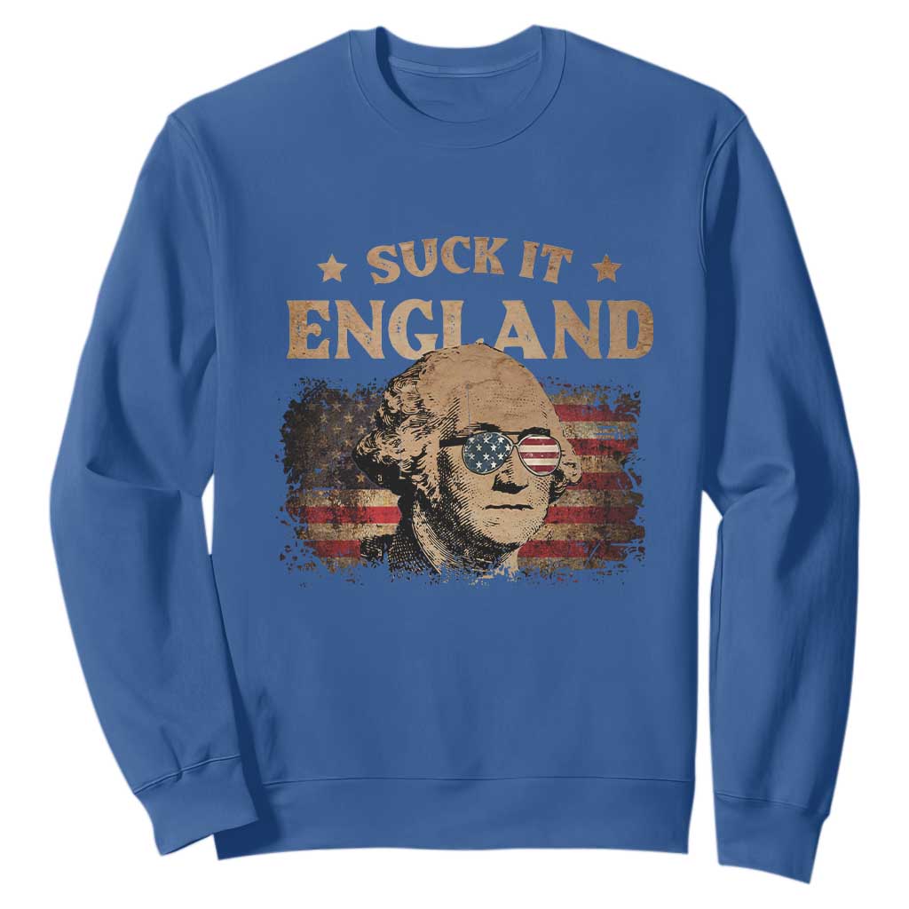 Funny Suck It England Sweatshirt 4th of July George Washington 1776 TS11 Royal Blue Print Your Wear