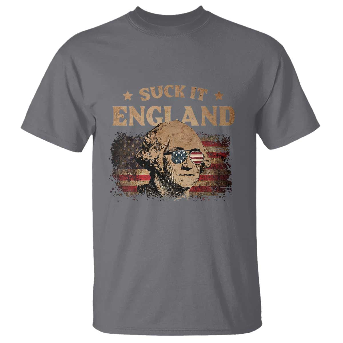 Funny Suck It England T Shirt 4th of July George Washington 1776 TS11 Charcoal Print Your Wear