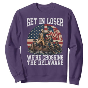 Get In Loser We Are Crossing The Delaware Sweatshirt Funny George Washington 4th Of July TS11 Purple Print Your Wear