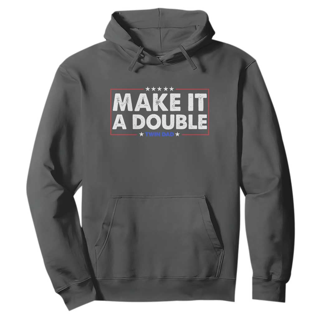 Make It A Double Twin Dad Hoodie Soon to Be Daddy Funny Father's Day TS11 Dark Heather Print Your Wear