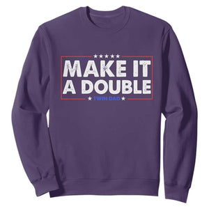 Make It A Double Twin Dad Sweatshirt Soon to Be Daddy Funny Father's Day TS11 Purple Print Your Wear