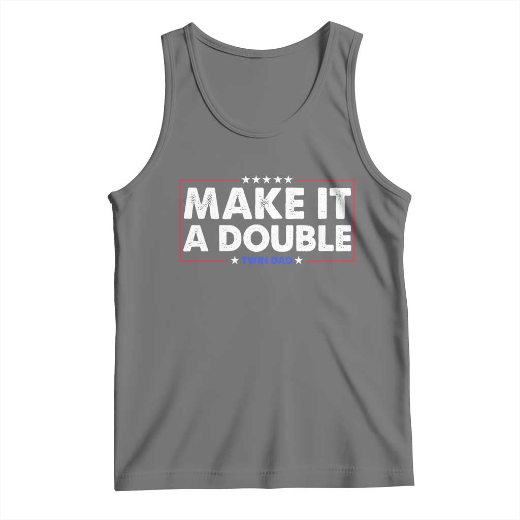 Make It A Double Twin Dad Tank Top Soon to Be Daddy Funny Father's Day TS11 Black Heather Print Your Wear