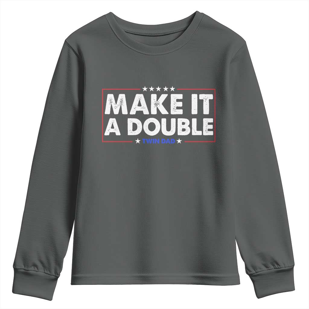 Make It A Double Twin Dad Youth Sweatshirt Soon to Be Daddy Funny Father's Day TS11 Dark Heather Print Your Wear