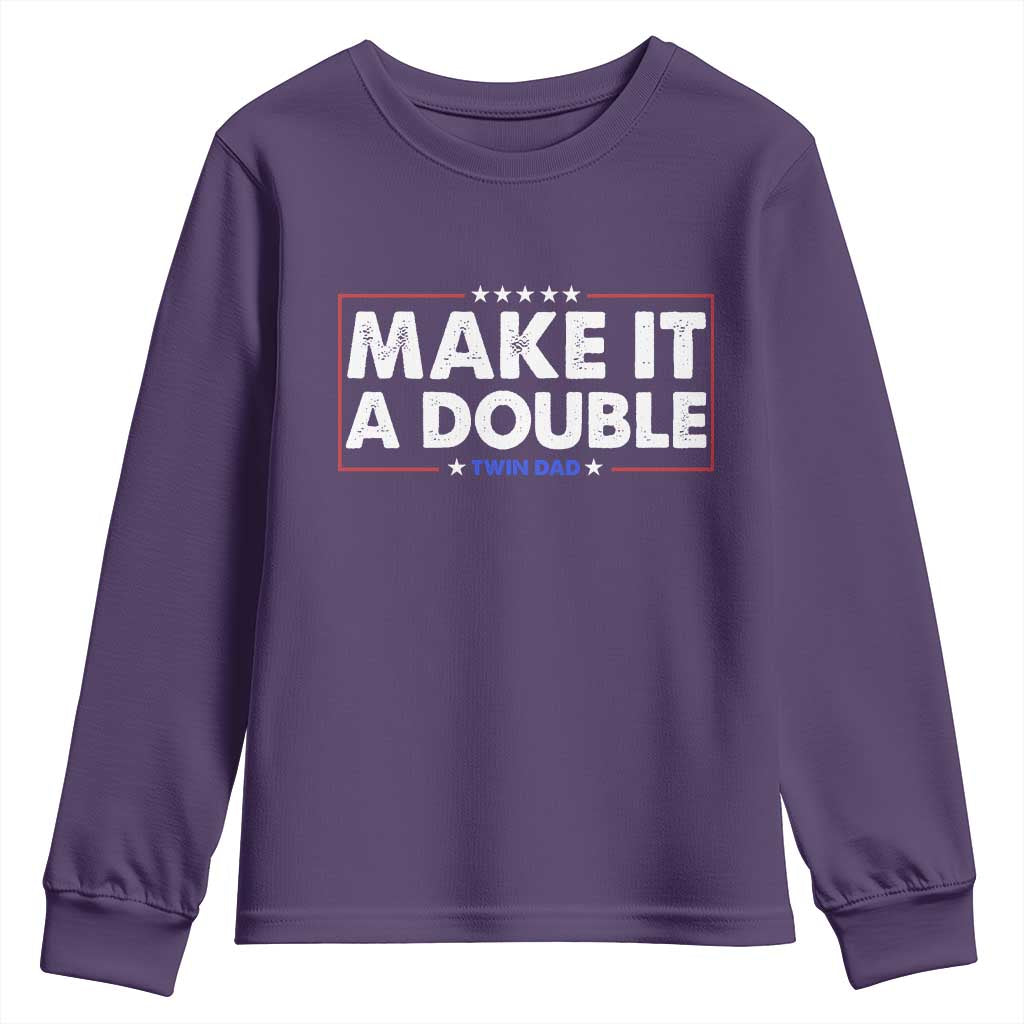 Make It A Double Twin Dad Youth Sweatshirt Soon to Be Daddy Funny Father's Day TS11 Purple Print Your Wear