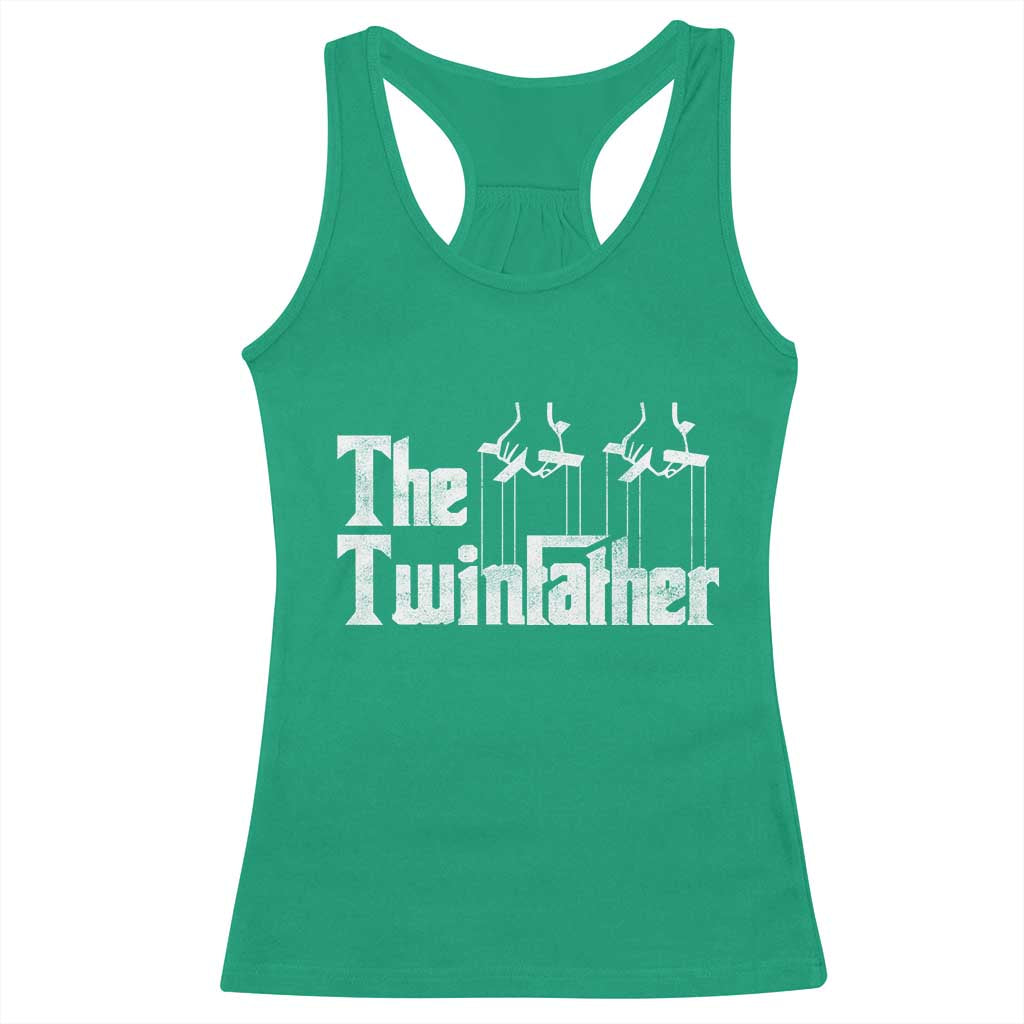 The Twinfather Racerback Tank Top Funny Dad Of Twins Fathers Day TS11 Irish Green Print Your Wear