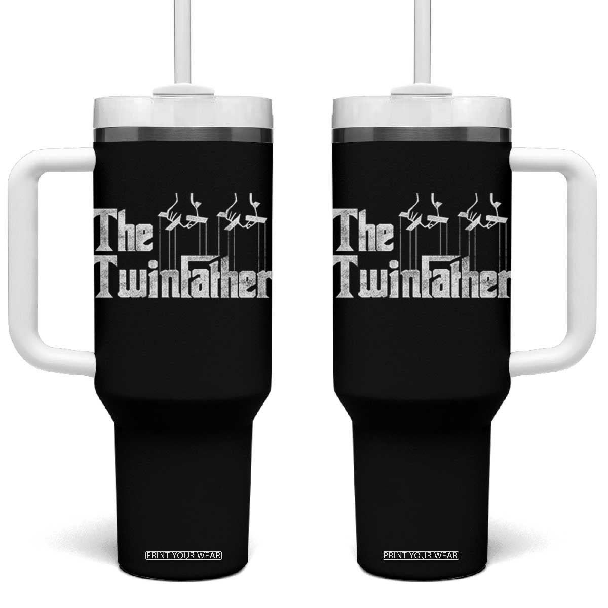 The Twinfather Tumbler With Handle Funny Dad Of Twins Fathers Day TS11 One Size: 40 oz Black Print Your Wear