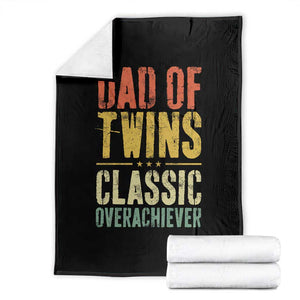 Dad Of Twins Classic Overachiever Throw Blanket Proud Twin Father