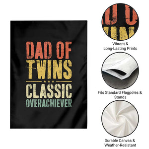 Dad Of Twins Classic Overachiever Garden Flag Proud Twin Father TS11 Print Your Wear