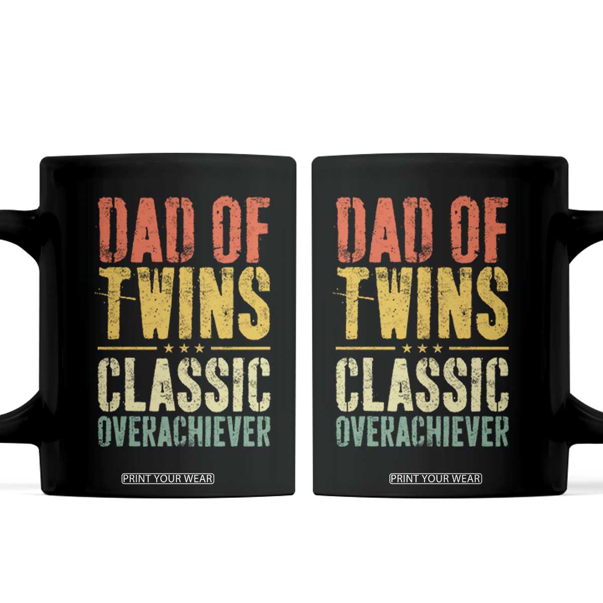 Dad Of Twins Classic Overachiever Coffee Mug Proud Twin Father