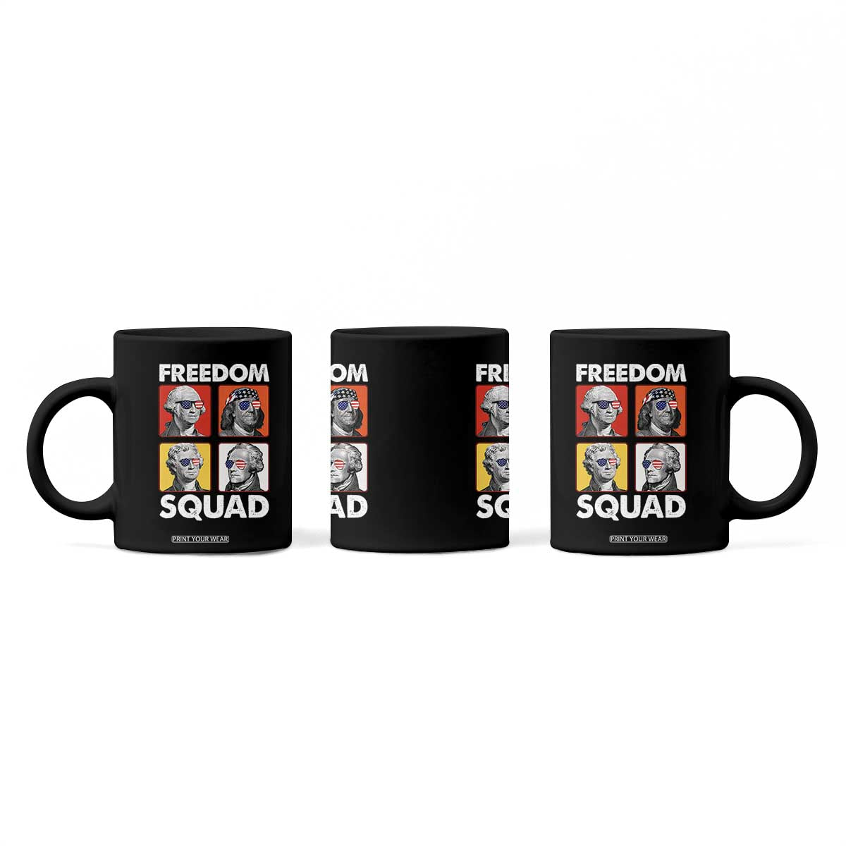 Freedom Squad Founding Fathers Coffee Mug American Revolution 4th of July