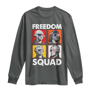 Freedom Squad Founding Fathers Long Sleeve Shirt American Revolution 4th of July