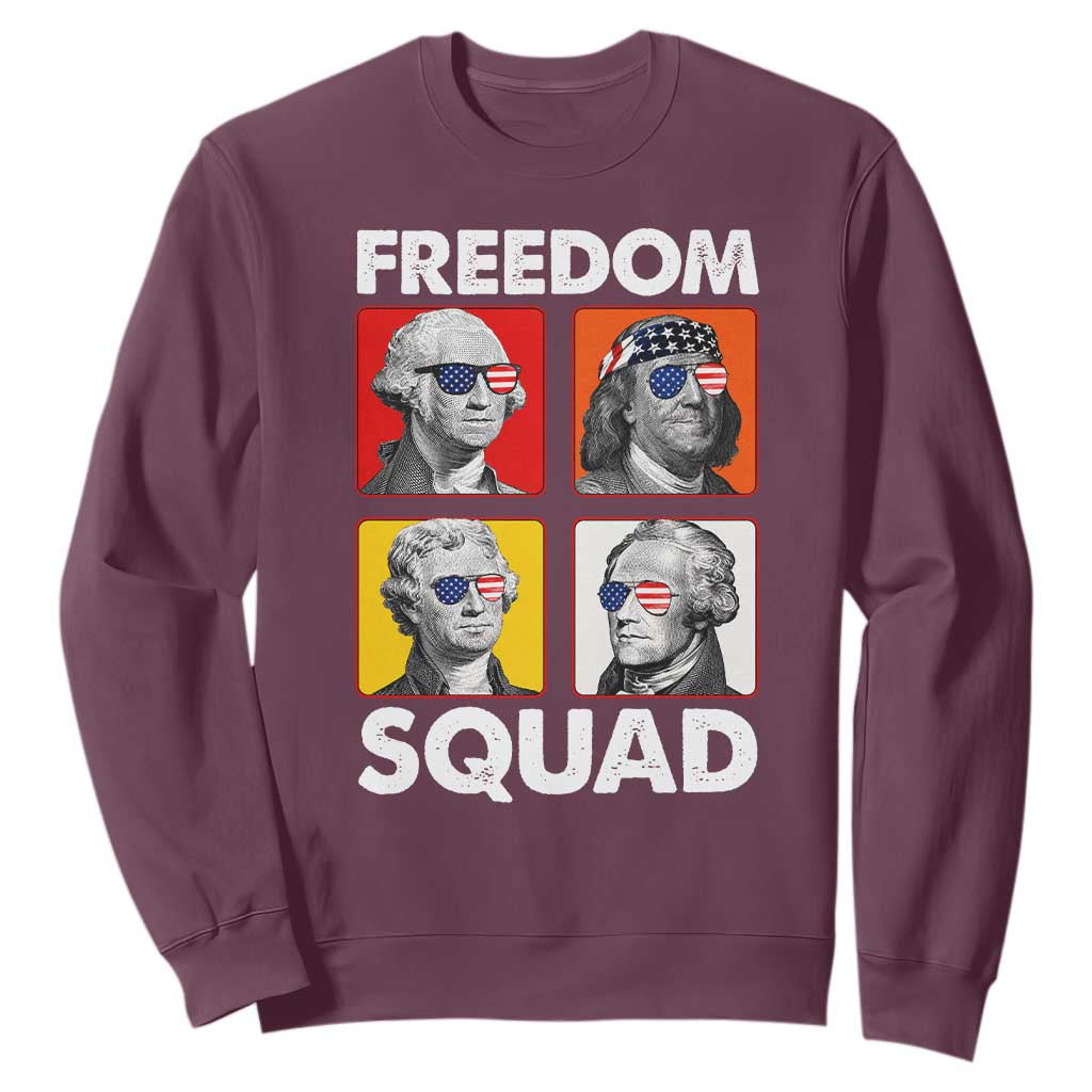 Freedom Squad Founding Fathers Sweatshirt American Revolution 4th of July