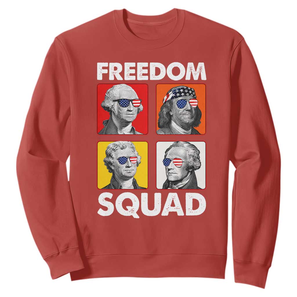 Freedom Squad Founding Fathers Sweatshirt American Revolution 4th of July