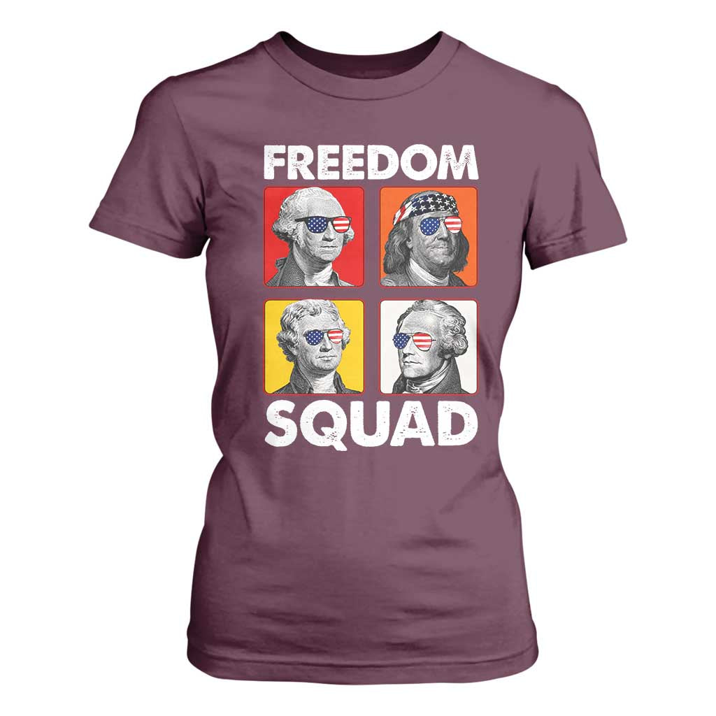 Freedom Squad Founding Fathers T Shirt For Women American Revolution 4th of July