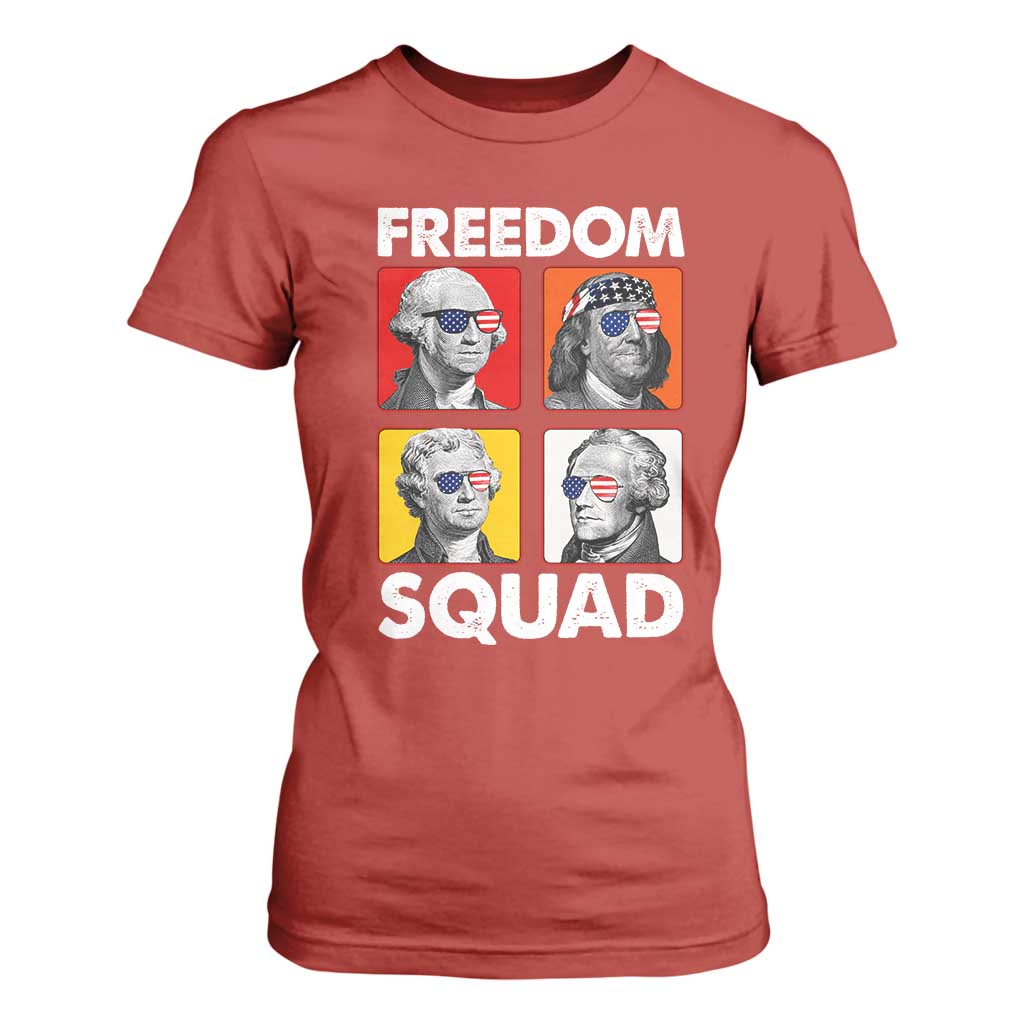 Freedom Squad Founding Fathers T Shirt For Women American Revolution 4th of July