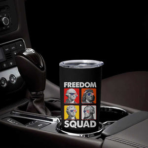Freedom Squad Founding Fathers Tumbler Cup American Revolution 4th of July