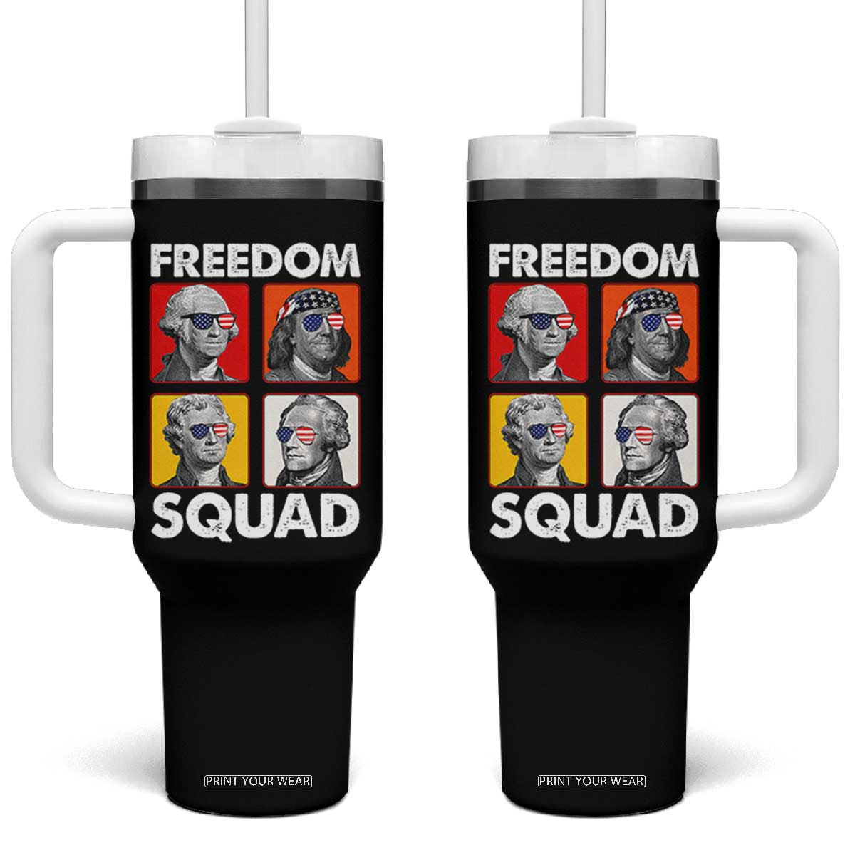 Freedom Squad Founding Fathers Tumbler With Handle American Revolution 4th of July