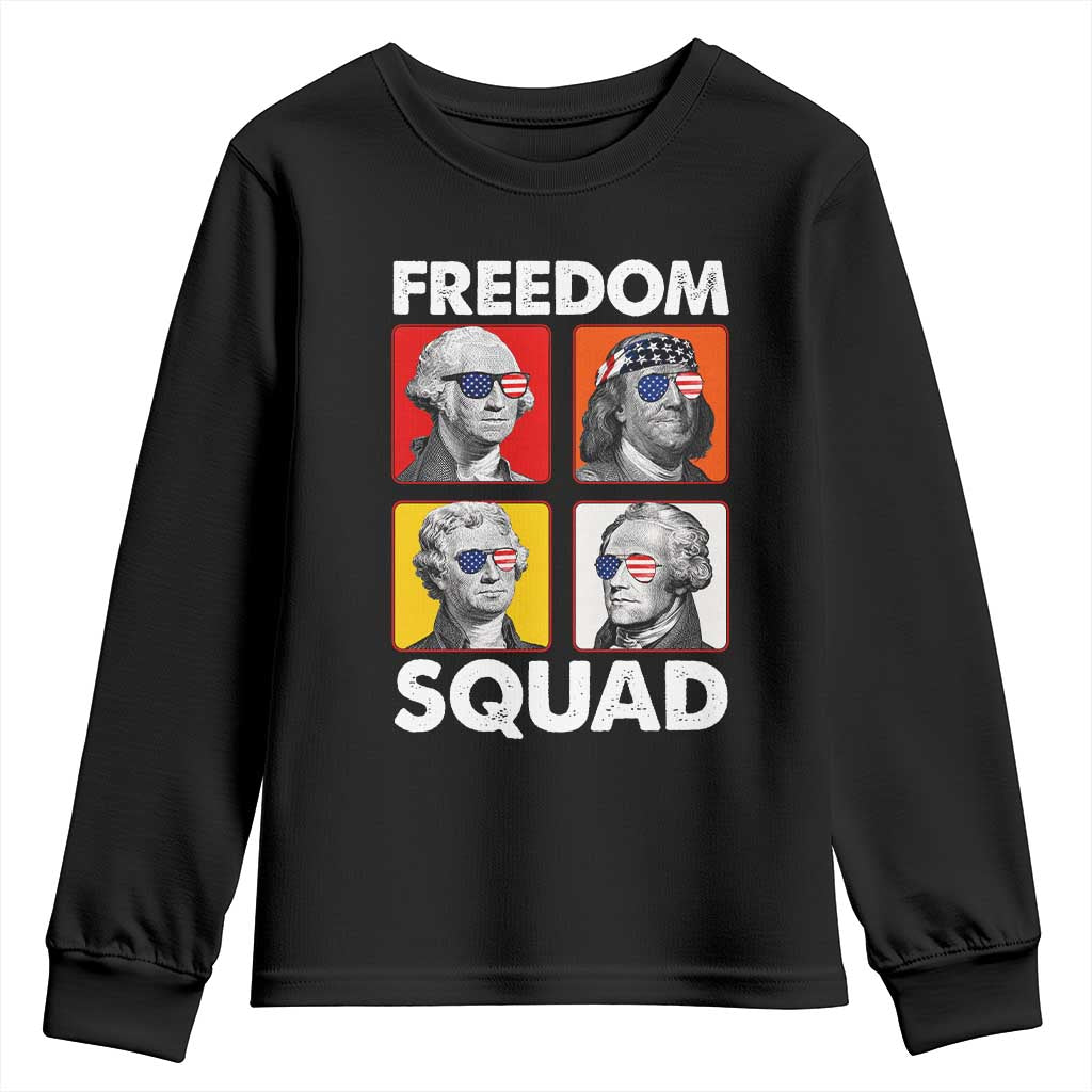 Freedom Squad Founding Fathers Youth Sweatshirt American Revolution 4th of July TS11 Black Print Your Wear